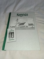 István Nagyiván Füvessy, aniko-hunter, book house of a hundred Hungarian villages - unread, flawless copy!!!