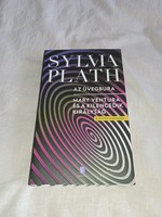 Sylvia Plath Az üvegbura - Mary Ventura és a Kilencedik királyság  - olvasatlan, hibátlan példány!!!