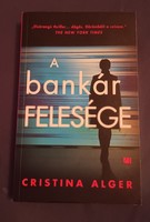 Cristina Alger a bankár felesége.Új könyv.