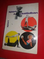 1973. Miklós Kaplony: sport in the family, book according to the pictures, published by sport
