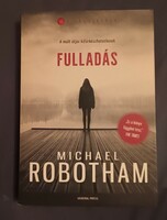 Michael Robotham Fulladás.Új könyv.
