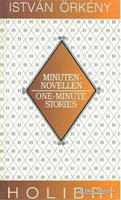 Örkény István: Egyperces novellák Minuten-Novellen - One-Minute Stories (angol-német)  1992 Budapest