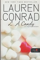 Lauren Conrad: l. A. Candy - the saviors of los angeles