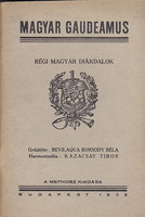 Magyar gaudeamus - old Hungarian student songs mefhosz könyvdiádó, 1932