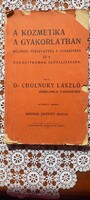 Antique book cosmetics in practice 1935 dr. Laszlo Cholnoky