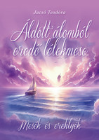 Áldott álomból eredő lélekmese - Spirituális, vallásos könyv
