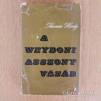 Thomas Hardy - A weydoni asszonyvásár
