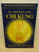 Dr. Yang jwing-ming: chi kung - health and martial arts