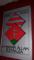 1988.Szekfű Gyula : A magyar állam életrajza TÖRTÉNETI TANULMÁNY könyv a képek szerint MAECENAS