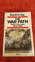 David Irving: THE WAR PATH Hitler's Germany 1933- 1939 (angol nyelvű könyv)