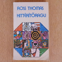 Ross Thomas - Hittérítőragu (akció, kaland, humor)