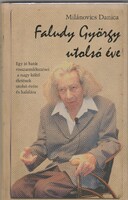 Milánovics danica: the last year of györgy faludy