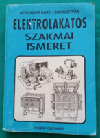 Simon István - Möslinger Kurt: Elektrolakatos szakmai ismeret -  Tankönyv > Középiskolai > Nehézipar