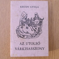 Gyula Krúdy - the last castle lady