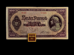 100 PENGŐ - 1945 (A háború utáni első bankjegy!)