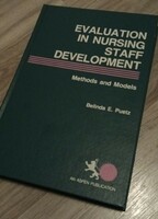 Belinda E. Puetz - Evaluation in nursing staff development