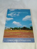 János Rakonczai (editor) sunny country. Csongrád county - unread and flawless copy!!!