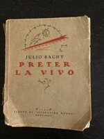 (dedikált) Julio Baghy: Preter la vivo - 1923