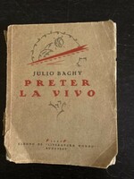 Julio Baghy: Preter la vivo - 1923 (dedikált)