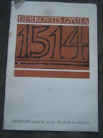 Gyula Derkovits (1894 - 1934) folder 1514, 1963. Technique: 12 pieces