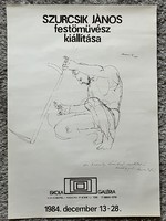 Szurcsik János festőművész Kiállítási Plakát 1984 Dedikált