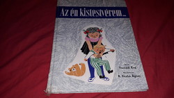1978. Éva Tasnádi: my little sister... Picture book minerva according to the pictures