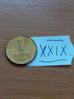 Argentina 1 centavo 1992 aluminum bronze, xxix