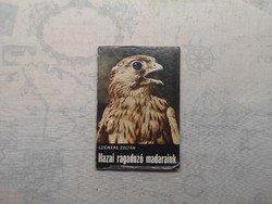 Zoltán Szemere - our domestic birds of prey
