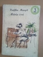 Margit Kaffka: Maria's years