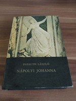 Laszlo Passuth: Johanna of Naples