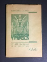 Böngérfi János - Egy rét virágainak és egy jegenyének regéi, 1941 (Dedikált)