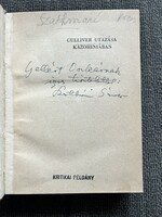 Szathmári Sándor: Gulliver utazása Kazohiniában , Dedikált Gellért Oszkár költőnek Kritikai példány