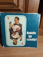 Rodolfo így csinálja! - Gács Judit - Minerva, 1973 - Bűvészkönyv