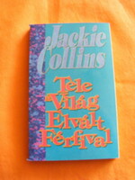 Jackie Collins Tele a Világ Elvált Férfival  könyv