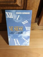 Ne ​siess! - Lassan gyorsabb - Eknath Easwaran - 1999