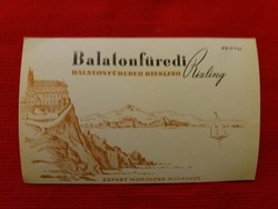 Old - Balatonfüred - Riesling wine label 0.7 l, collector's condition according to the pictures