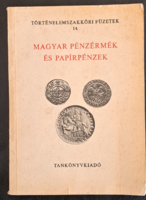 Kornél Fux - his wife Zsuzsanna Angelotti: Hungarian coins and paper money.