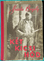 Szürke Bagoly (Archie Belaney): Két kicsi hód - > Gyermek- és ifjúsági irodalom >Állattörténet