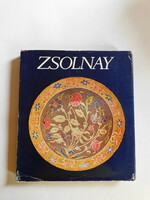 Zsolnay Teréz · M. Zsolnay Margit · Sikota Győző: Zsolnay - könyv