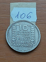 FRANCIAORSZÁG 10 FRANCS FRANK 1946 Réz-nikkel  106