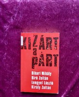 Bihari Mihály - Bíró Zoltán - Lengyel László - Király Zoltán: Kizárt a pár Oldalszám: 256