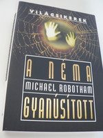 Michael Robotham A néma gyanúsított