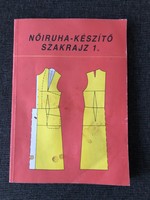 Nőiruha Készítő Szakrajz l. 11. kiadás