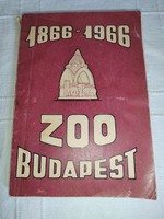 Csaba Anghi (ed.) The 100-year-old zoo (Zoo Budapest 1866-1966)