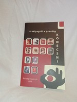 A bélyegtől a pannóig - Konecsni György emlékkiállítás 2008  - olvasatlan és hibátlan példány!!!