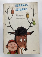 Fred Rodrian: Szarvas Szilárd, 1964 - Vekerdy Tamás fordításában, első kiadás