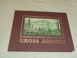 Gross Arnold - Dedikált és sorszámozott - olvasatlan és hibátlan példány!!!