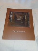 Collection exhibition of painter István Farkas - unread and flawless copy!!!