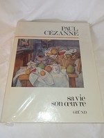 Paul Cézanne : Sa vie, son oeuvre - francia nyelvű