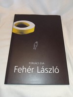 éva Forgács - white László - unread and flawless copy!!!